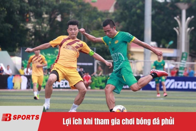 Lợi ích khi tham gia chơi bóng đá phủi